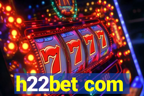 h22bet com